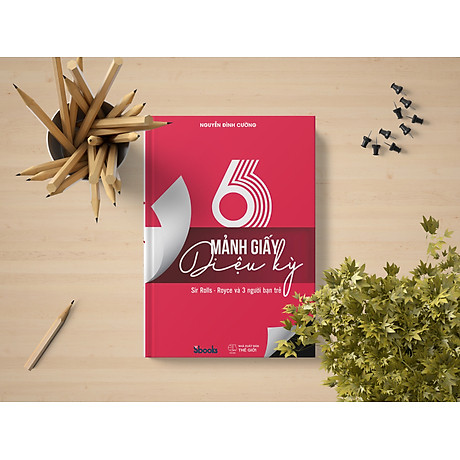 6 MẢNH GIẤY DIỆU KỲ