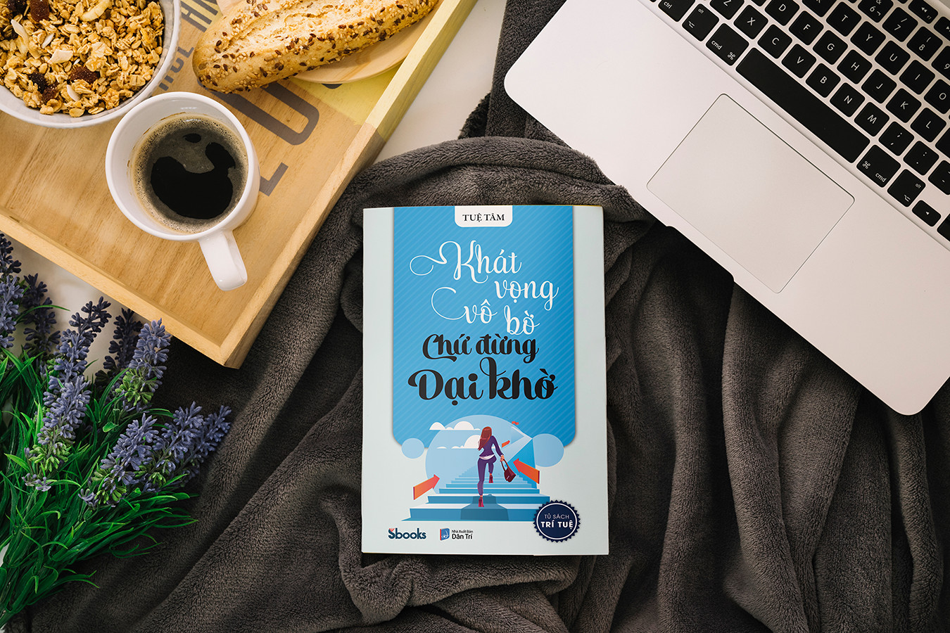 KHÁT VỌNG VÔ BỜ CHỨ ĐỪNG DẠI KHỜ