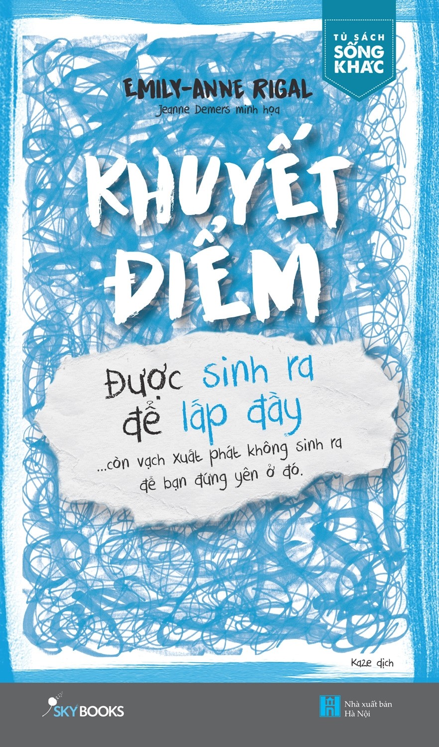 Khuyết điểm được sinh ra để lấp đầy