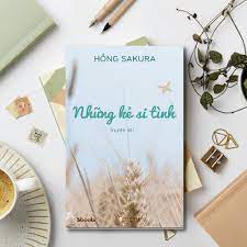 NHỮNG KẺ SI TÌNH